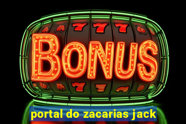 portal do zacarias jack